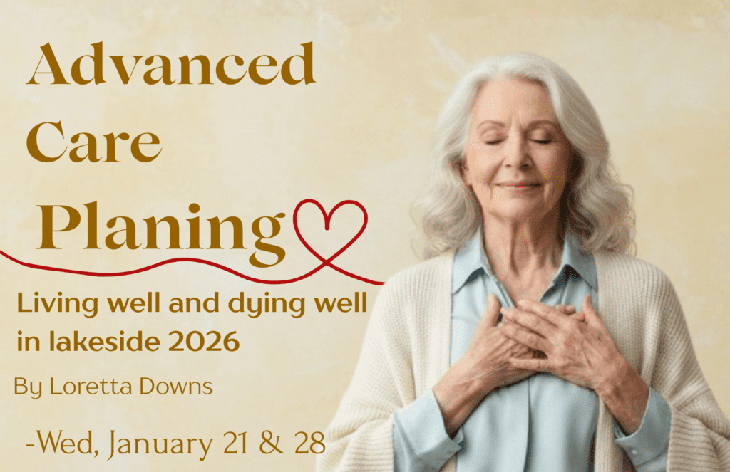 Advanced Care - Living Well and Dying Well in Lakeside 2026-